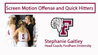Screen Motion Offense and Quick Hitters